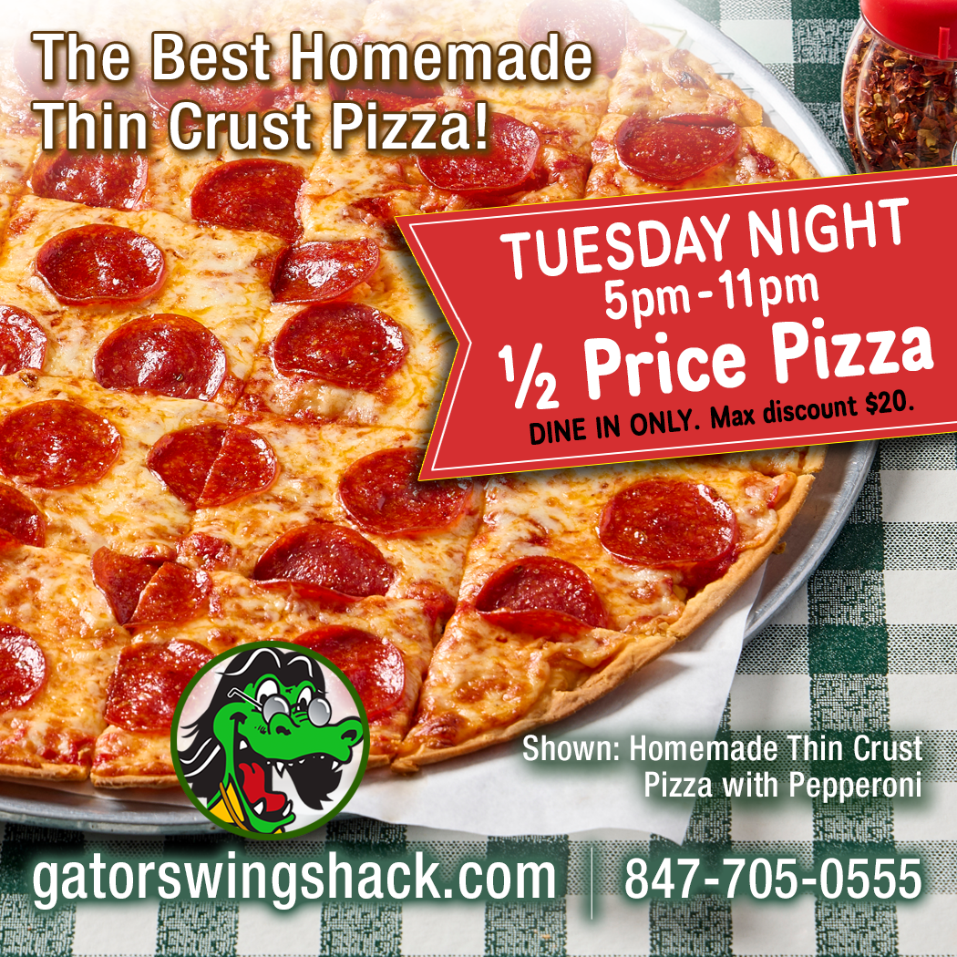 TUESDAY NIGHTS HALF-OFF PIZZA at Gators Wing Shack